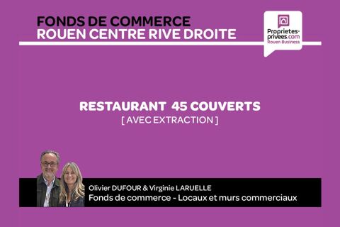   ROUEN HOTEL DE VILLE Fonds de commerce - Restaurant 45 couverts 