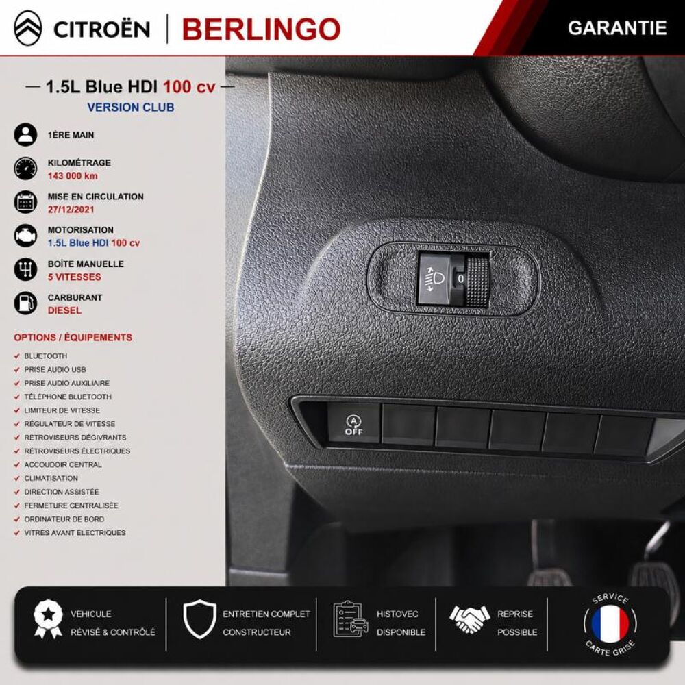 Berlingo 1&deg; Main / 1.5l B HDI 100cv Version Club CLIM/T&eacute;l/R&eacute;gul/Limit 2022 occasion 60430 Abbecourt