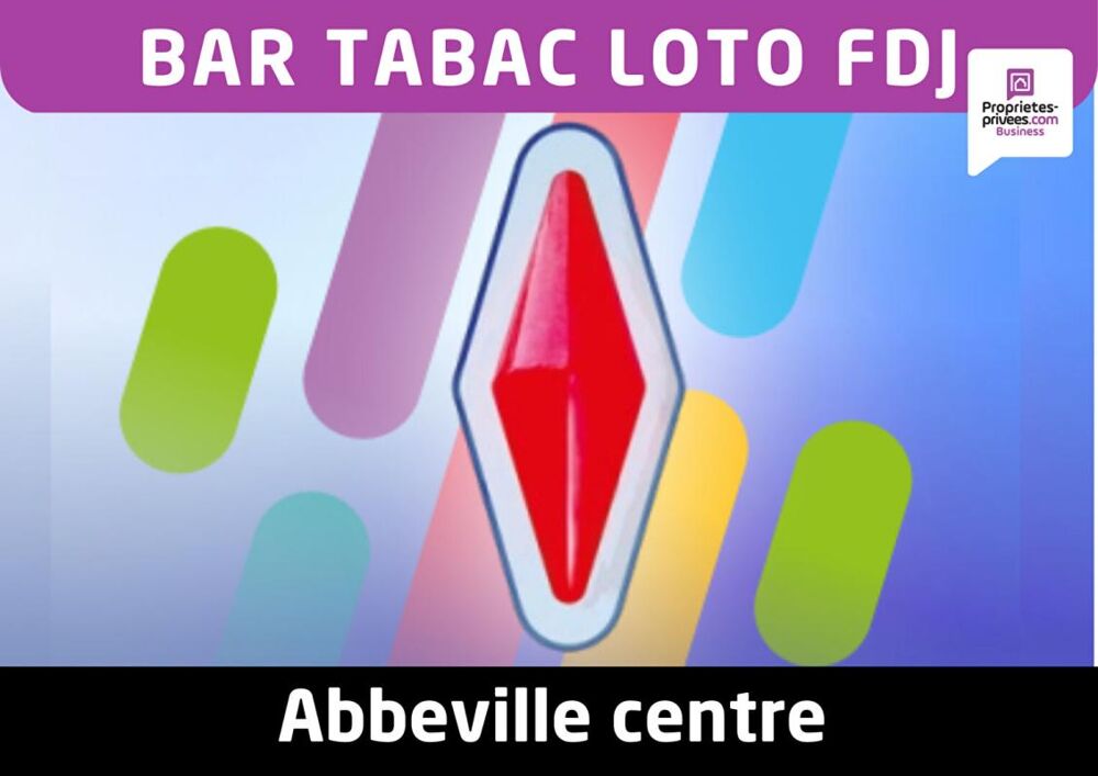   80100 ABBEVILLE - BAR TABAC LOTO FDJ PMU avec terrasse 40 places et logement 
