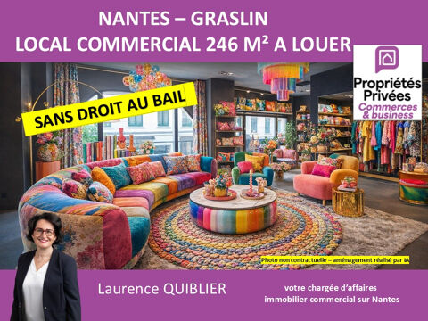 44000 NANTES - GRASLIN - LOCAL COMMERCIAL 246 M&sup2; A LOUER 6500 44000 Nantes