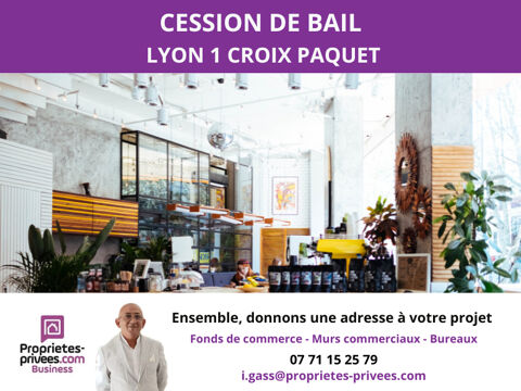 69001 LYON - Cession Bail Local 49 m&sup2; + cave 18000 69001 Lyon