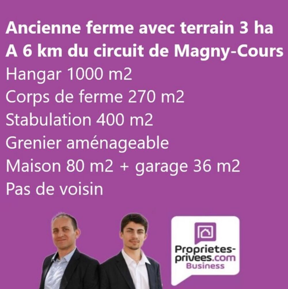   MAGNY-COURS - ANCIENNE FERME AVEC MAISON ET 3 HECTARES DE TERRES 
