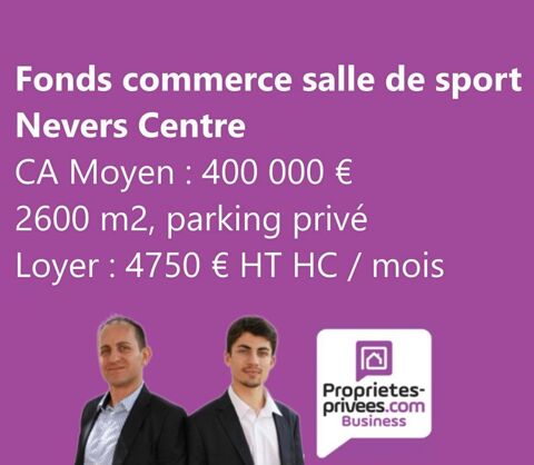 NEVERS - FONDS DE COMMERCE SALLE DE SPORT 192000 58000 Nevers