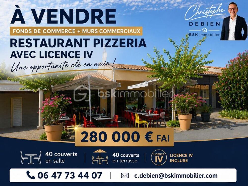   FONDS DE COMMERCE + MURS COMMERCIAUX – RESTAURANT PIZZERIA AVEC LICENCE IV – UNE OPPORTUNITÉ CLÉ EN MAIN – 280 000€ FAI 