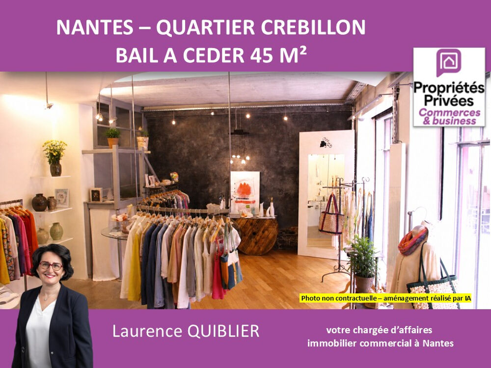   44000 NANTES - BAIL A CEDER , LOCAL COMMERCIAL 45 M² , QUARTIER GRASLIN 
