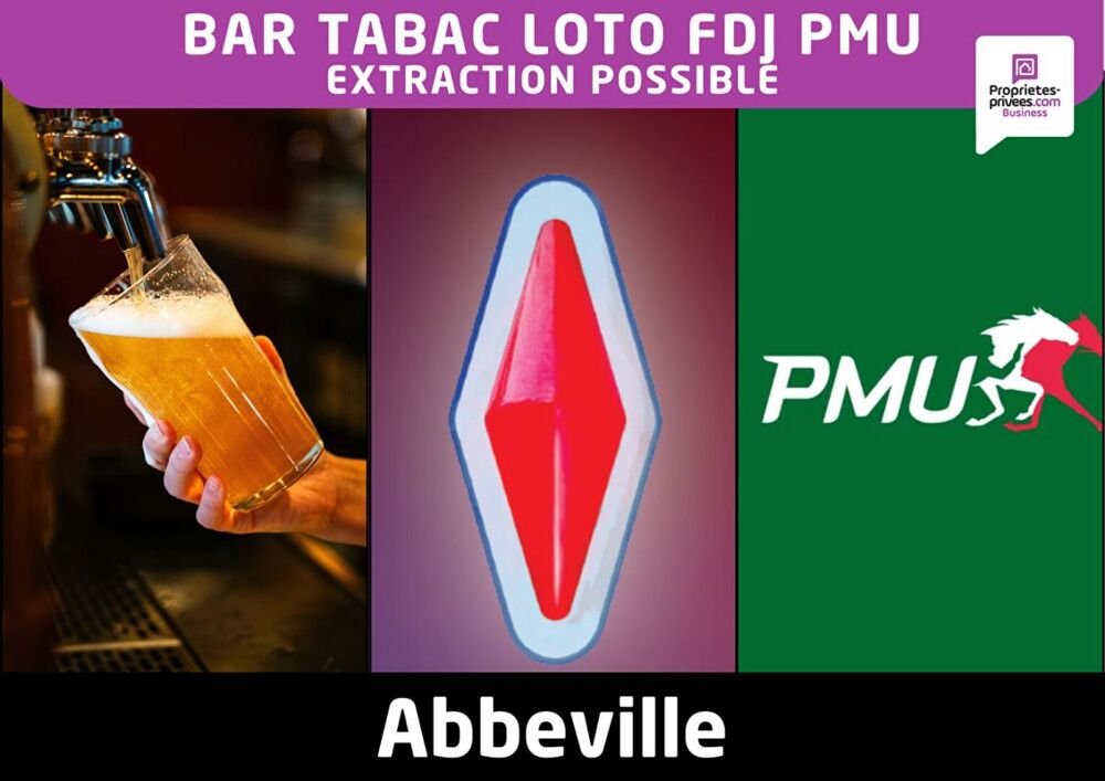   ABBEVILLE -  Bar Tabac Loto FDJ  avec logement 