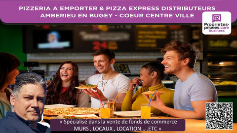   PIZZERIA AUTHENTIQUE À EMPORTER + PIZZERIA EXPRESS 24/7 / 2 CONCEPTS / COEUR DE Ambérieu-en-Bugey 