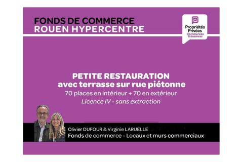ROUEN HYPERCENTRE - BAR, PETITE RESTAURATION, LICENCE IV, GRANDE TERRASSE 297000 76000 Rouen