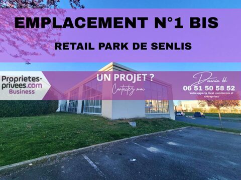 60300 SENLIS - Emplacement N°1, Local Commercial 280 m² 4400 60300 Senlis