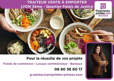 69003 LYON - RESTAURANT TRAITEUR , TERRASSE 200000 69003 Lyon
