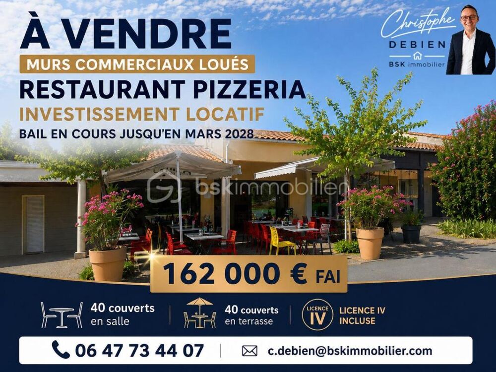   MURS COMMERCIAUX LOUÉS – RESTAURANT PIZZERIA – INVESTISSEMENT LOCATIF – BAIL EN COURS JUSQU'EN MARS 2028 - 162 000 € FAI 
