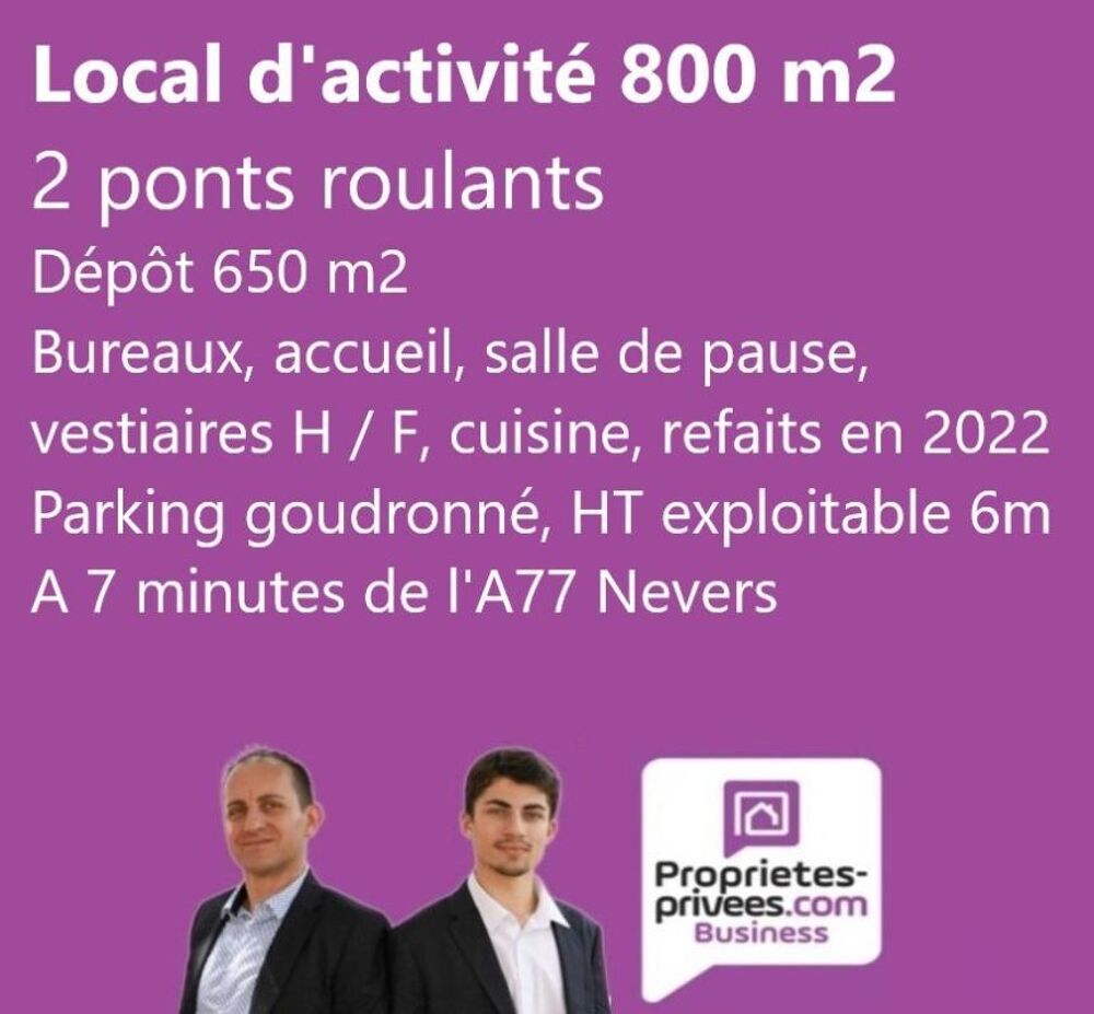   7 KM DE NEVERS - LOCAL D'ACTIVITE SOIGNÉ DE 800 M² SUR 1 HA 