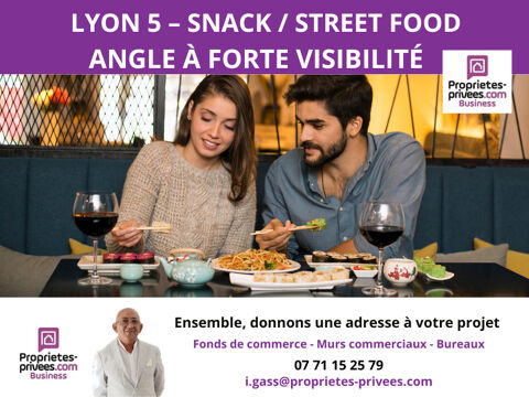   EXCLUSIVITÉ, 69005 LYON  : Emplacement d'angle à forte visibilité - Restauration  STREET FOOD chaud & froid 