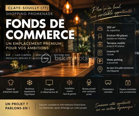 FONDS DE COMMERCE – 302 M&sup2; – LICENCE IV – SHOPPING PROMENADE CLAYE-SOUILLY 370000 77410 Claye souilly
