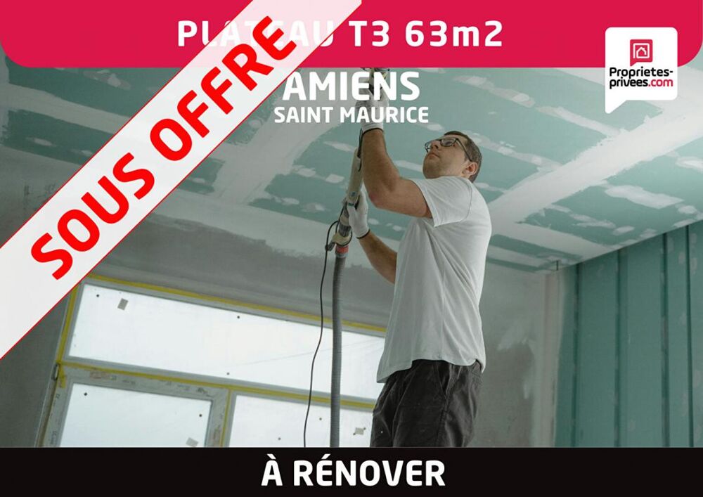 Plateau appartement 3 pièces 63 m2 à rénover - Amiens Saint- Maurice