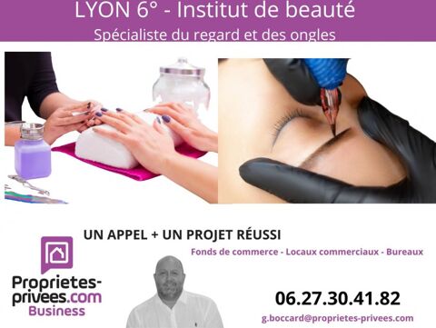 69006 LYON -  Salon esth&eacute;tique, Soins de ongles. Emplacement N&deg;1 20000 69006 Lyon