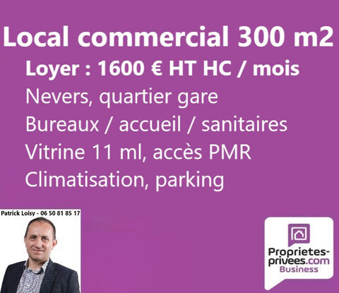 NEVERS - LOCATION LOCAL COMMERCIAL 300 M2 1600 58000 Nevers