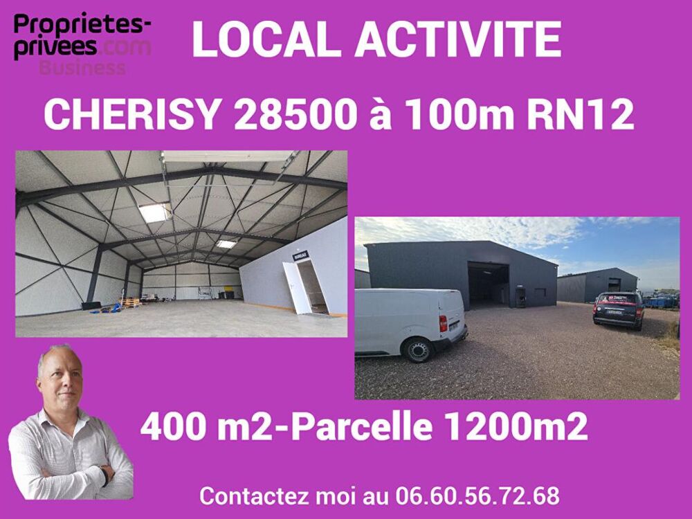   28500 CHERISY - Local d'activité 400 m2-Parcelle 1.200 m² 