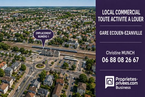   ECOUEN ZONE GARE - LOCAL COMMERCIAL A LOUER 