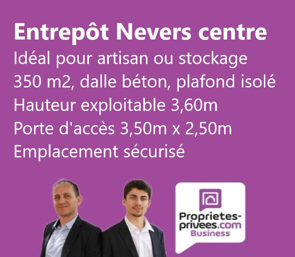   58000  NEVERS CENTRE -  LOCATION ENTREPOT 350 M² 