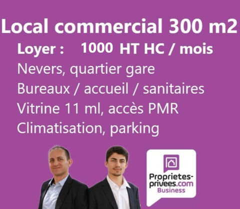 NEVERS - LOCATION LOCAL COMMERCIAL 300 M2 1000 58000 Nevers