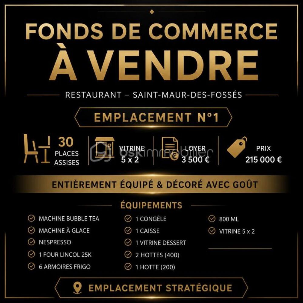   FONDS DE COMMERCE RESTAURATION – EMPLACEMENT N°1 À SAINT-MAUR-DES-FOSSÉS 
