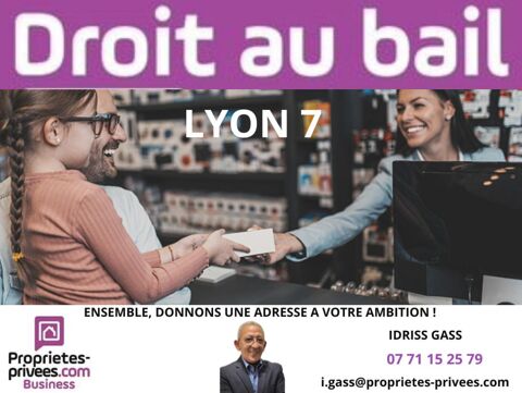 69007 LYON -Cession de bail , location 75 m&sup2; 165000 69007 Lyon