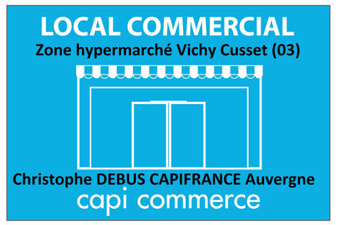 Local, magasin &agrave; louer proche de VICHY Zone commerciale de CARREFOUR CUSSET (03) 3980 03200 Vichy