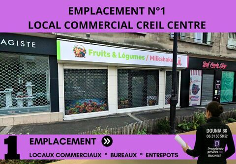 EMPLACEMENT RARE &Agrave; CREIL  - LOCAL COMMERCIAL 58 m&sup2; 1600 60100 Creil