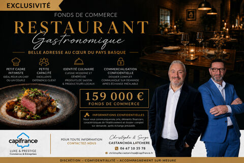 FONDS DE COMMERCE RESTAURANT GASTRONOMIQUE 159000 64250 Cambo les bains