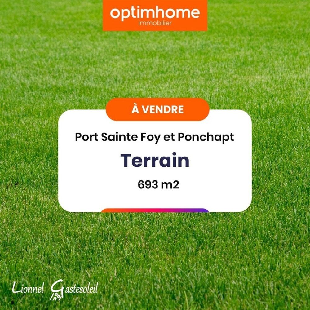 Vente Terrain Terrain à vendre de 693,00 m² - Quartier calme - PORT SAINTE FOY ET PONCHAPT (33) Port sainte foy et ponchapt