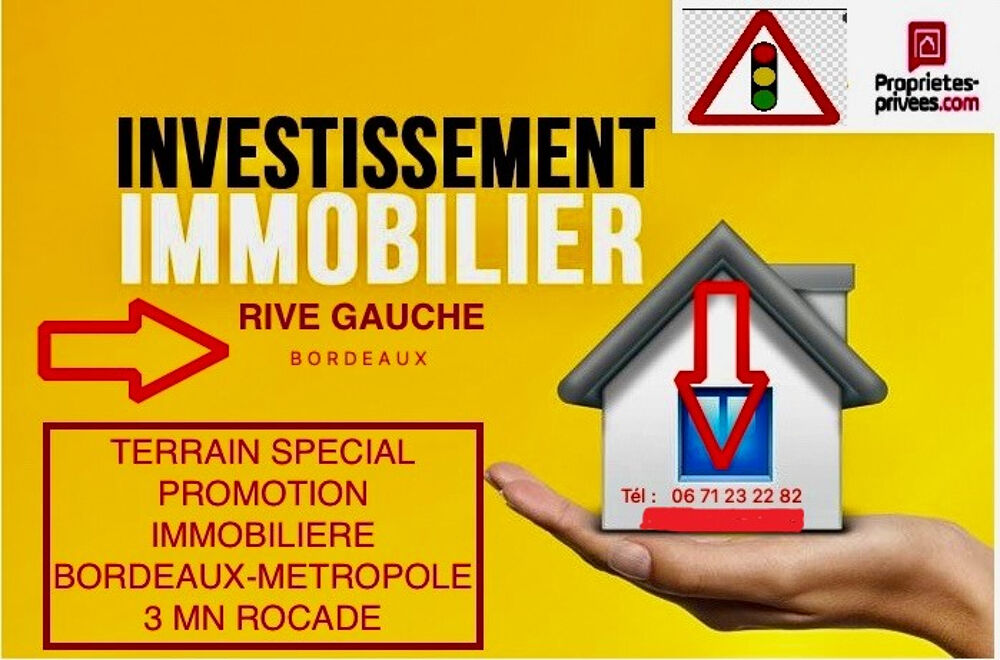 Vente Terrain Dept 33 - Bordeaux Rive Gauche - Vente parcelles de Terrain - Spécial Investissement Bruges