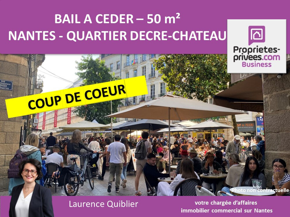   44000 NANTES - CESSION DE BAIL QUARTIER CHATEAU - DECRE 