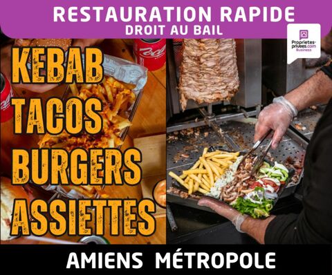 Amiens M&eacute;tropole - Droit au bail, Snack, Restauration rapide avec Terrasse 49000 80000 Amiens