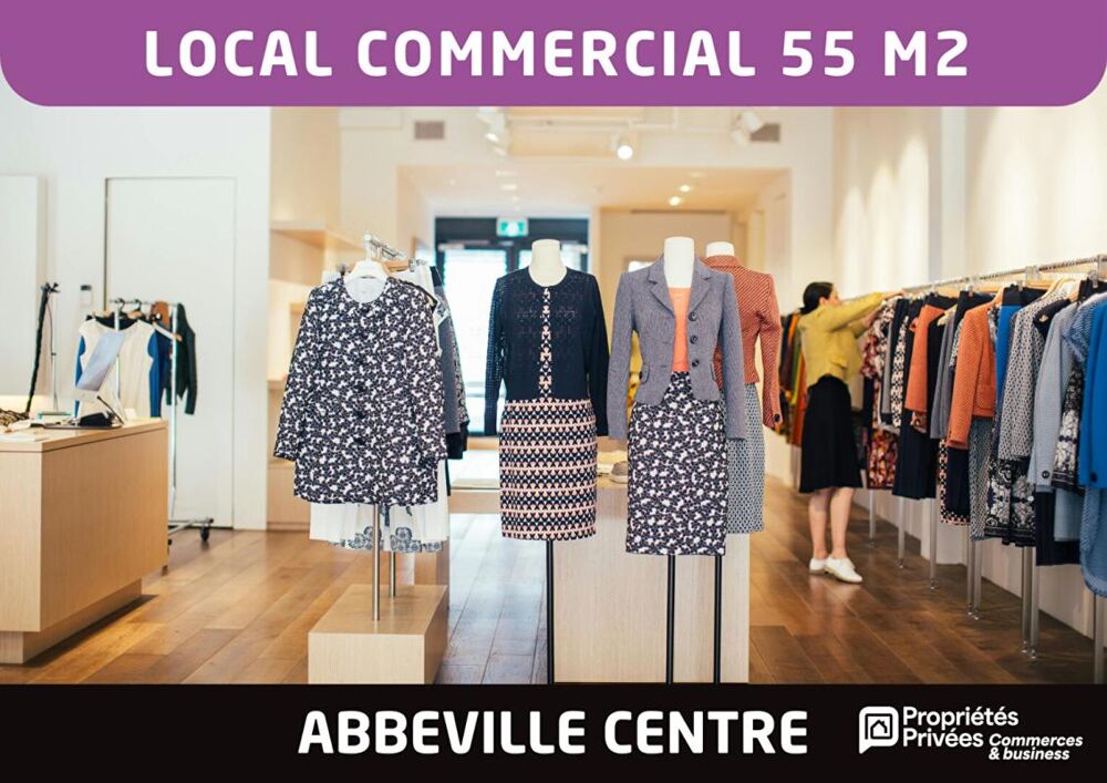   80100 ABBEVILLE - PRET A PORTER, MODE, ACCESSOIRES 55 m² 