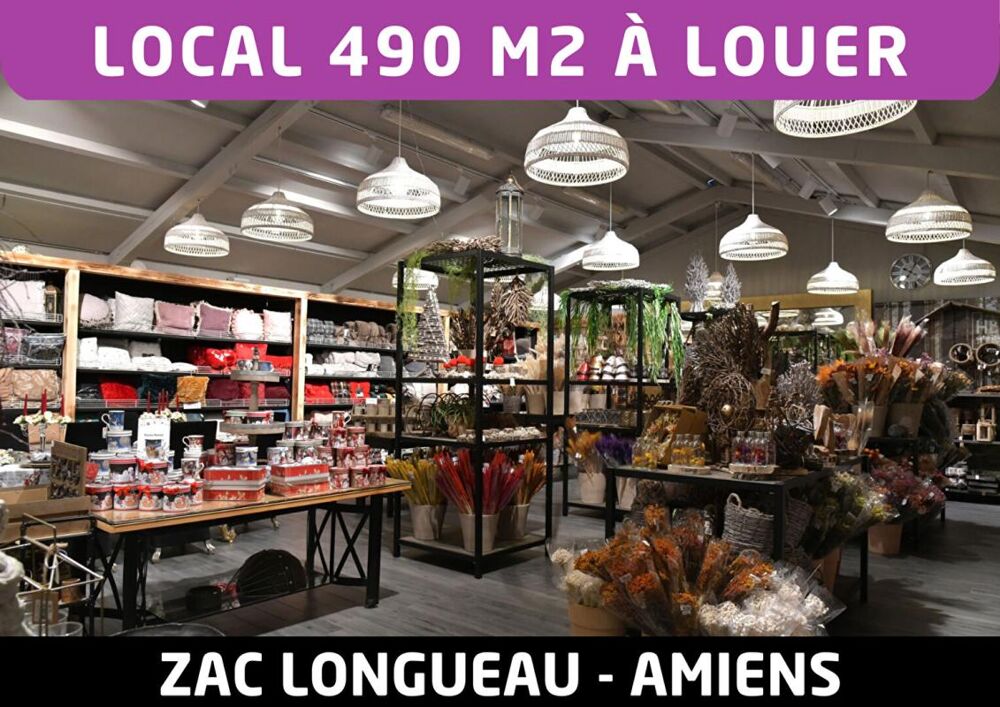   Local commercial 490 m2 - A louer - ZAC Longueau - Amiens 
