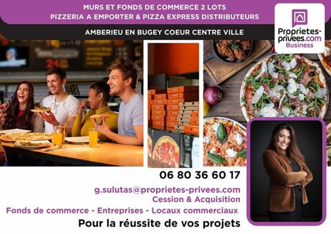 MURS ET FOND DE COMMERCE - Pizzeria à emporter authentique à fort débit 288140 01500 Amberieu en bugey