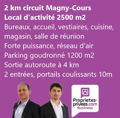 2 KM DU CIRCUIT DE MAGNY COURS  - LOCAL D'ACTIVITE 2.500 M&sup2; 290000 58470 Magny cours
