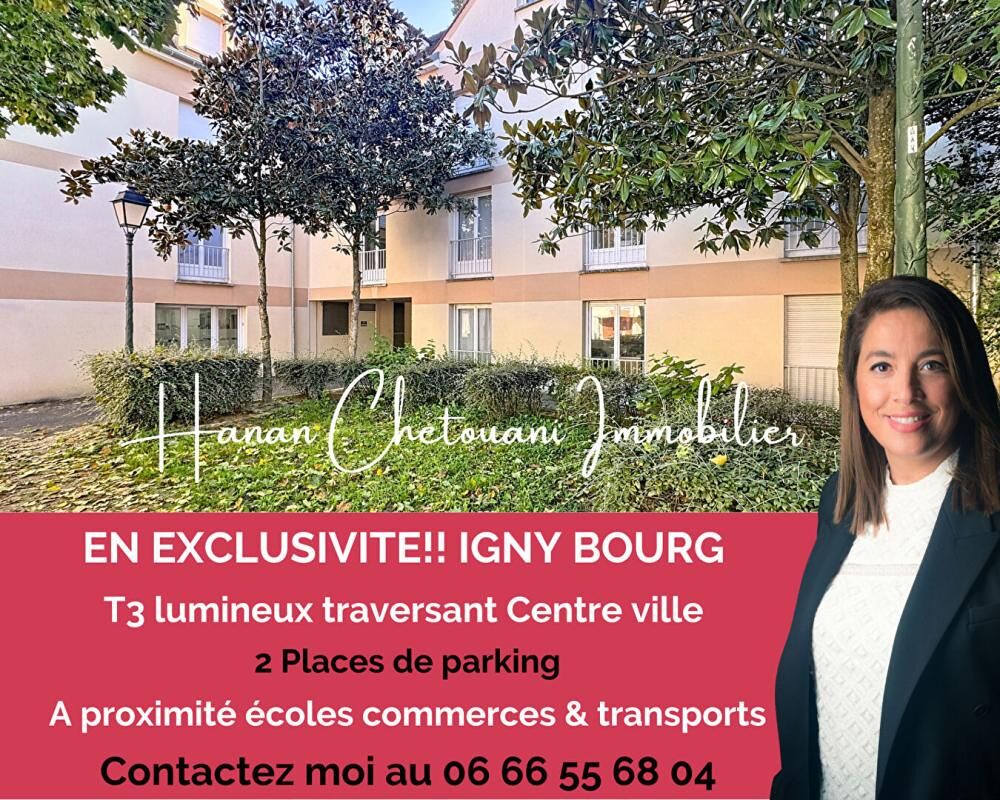 Appartement 3 pièces Igny centre-ville Lumineux & Traversant 2 Parkings