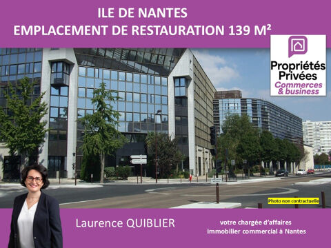   44200 NANTES - CESSION D'UN EMPLACEMENT DE RESTAURATION ? ÎLE DE NANTES ? 139 M² 