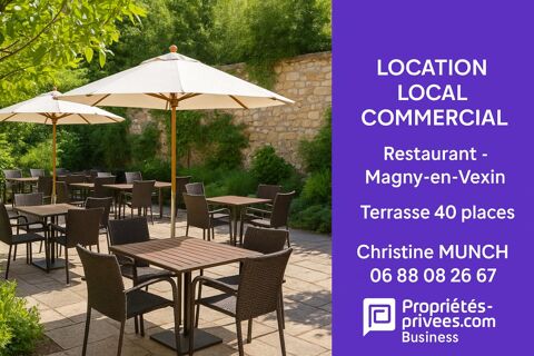   COEUR DE VILLE MAGNY EN VEXIN - LOCATION RESTAURANT 75 COUVERTS,TERRASSE 
