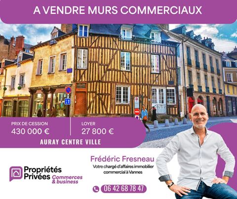 AURAY CENTRE-VILLE - MURS COMMERCIAUX OCCUP&Eacute;S - EMPLACEMENT RECHERCH&Eacute; 498000 56400 Auray