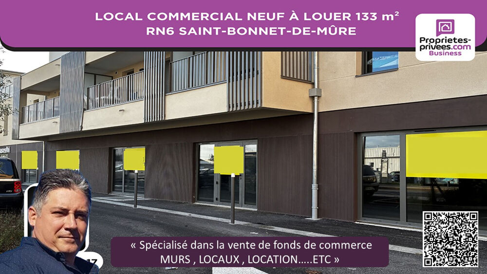   LOCAL COMMERCIAL À LOUER 133 m² - RN6 SAINT-BONNET-DE-MÛRE 