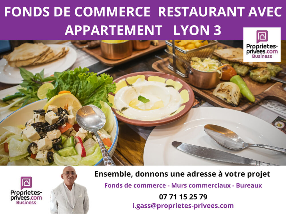   69003 LYON - RESTAURANT  85 COUVERTS, TERRASSE + Appartement 
