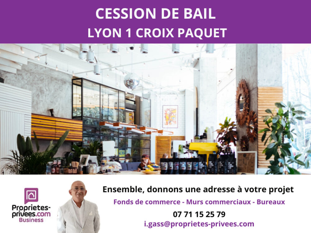   69001 LYON - Cession Bail Local 49 m² + cave 