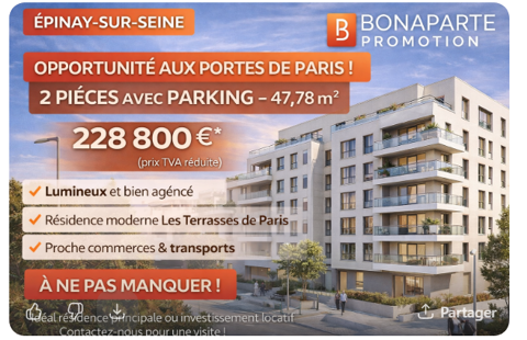   A SAISIR CENTRE VILLE DE EPINAY SUR SEINE � 2 PI�CES AVEC PARKING AUX PORTES DE PARIS ! Appartement - 2 pi�ce(s) - 48 m�