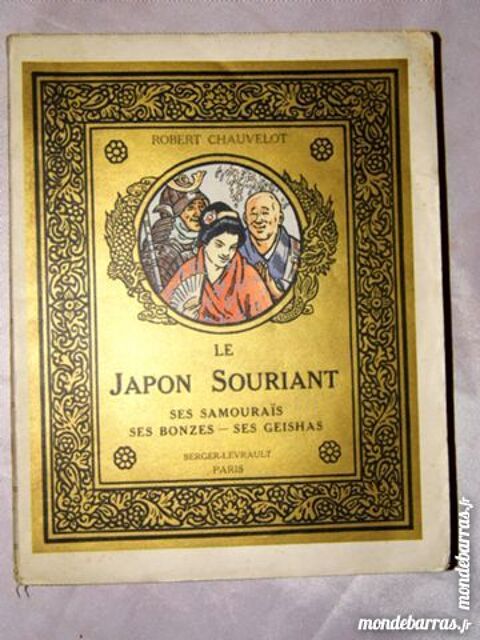 LE JAPON SOURIANT SAMOURAIS BRONZES GEISHAS 1923 20 Dunkerque (59)