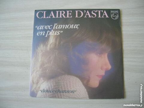 45 TOURS CLAIRE D'ASTA Avec l'amour en plus 13 Nantes (44)