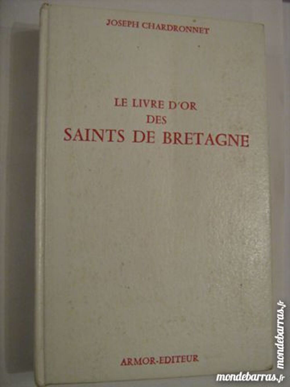 LE LIVRE D' OR DES SAINTS DE BRETAGNE Livres et BD