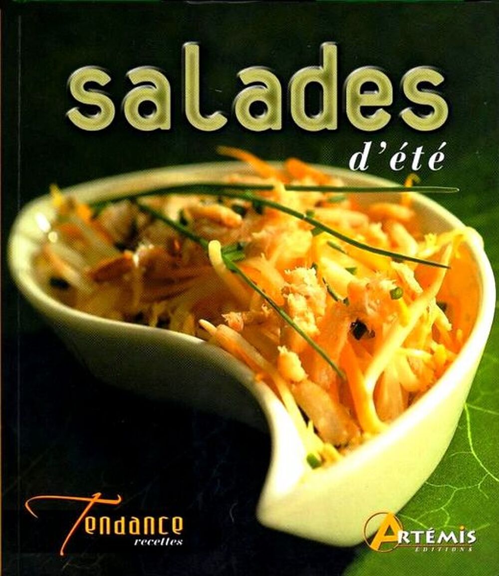 Les SALADES D'ETE en cuisine /prixportcompris Livres et BD